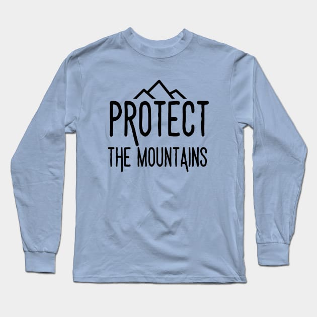 Protect the mountains Simple Black Long Sleeve T-Shirt by High Altitude